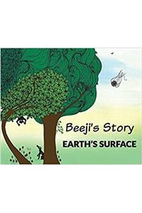 Beejis Story-Earths Surface