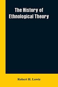 history of ethnological theory