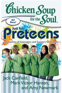 Chicken Soup For The Soul® Just For Preteens