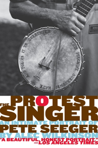 Protest Singer: An Intimate Portrait of Pete Seeger