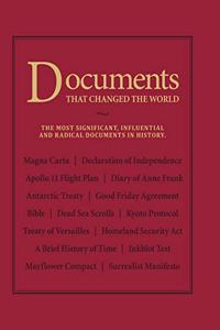 Documents That Changed the World