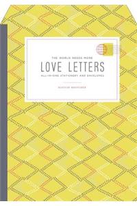 The World Needs More Love Letters All-in-One Stationery and Envelopes