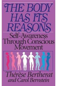 The Body Has Its Reasons: Self-Awareness Through Conscious Movement