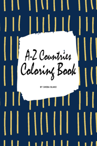 A-Z Countries and Flags Coloring Book for Children (8.5x8.5 Coloring Book / Activity Book)