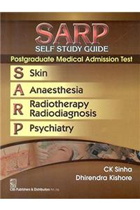 SARP Self Study Guide Postgraduate Medical Admission Test : Skin Anaesthesia Radiotherapy Radiodiagnosis and Psychiatry