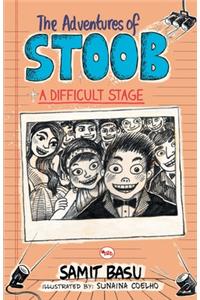 Adventures of Stoob: A Difficult Stage