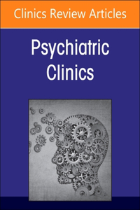 Sleep Disorders in Children and Adolescents, an Issue of Psychiatric Clinics of North America