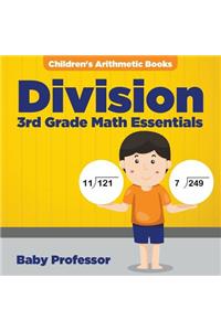 Division 3Rd Grade Math Essentials Children's Arithmetic Books