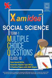 Xam Idea CBSE MCQs Chapterwise For Term I, Class 10 Social Science (With massive Question Bank and OMR Sheets for real-time practise)