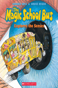 Magic School Bus Explores the Senses