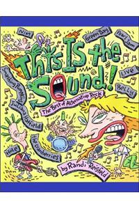 This Is the Sound: The Best of Alternative Rock