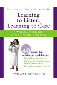 Learning to Listen, Learning to Care