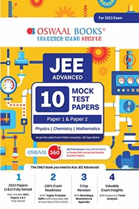 Oswaal JEE Advance 10 Mock Test Papers (Paper-1 & Paper-2) Physics, Chemistry, Mathematics (For 2023 Exam)