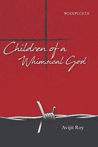 Children of a Whimsical God