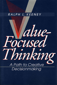 Value-Focused Thinking