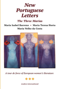 Three Marias -- New Portuguese Letters