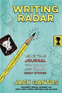 Writing Radar: Using Your Journal to Snoop Out and Craft Great Stories