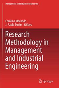 Research Methodology in Management and Industrial Engineering