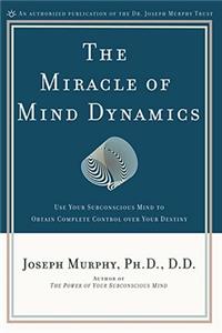 Miracle of Mind Dynamics
