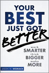 Your Best Just Got Better