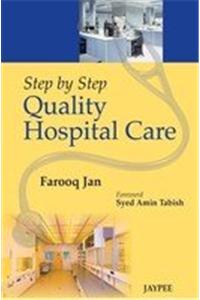 Step by Step Quality Hospital Care