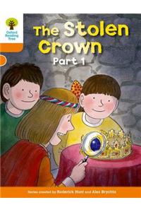 Oxford Reading Tree: Level 6: More Stories B: The Stolen Crown Part 1