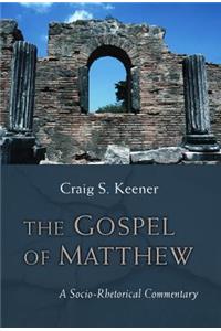 Gospel of Matthew: A Socio-Rhetorical Commentary