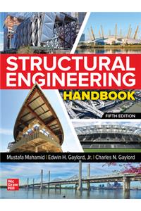 Structural Engineering Handbook, Fifth Edition