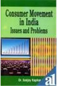 Consumer Movement In India Issues And Problems