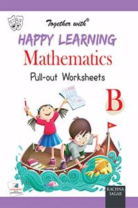 Happy Learning Pullout Worksheets Mathematics B for LKG