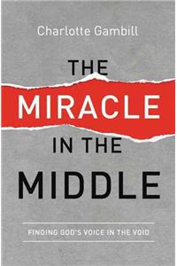 Miracle in the Middle