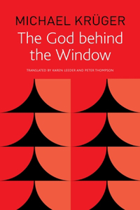 The God Behind the Window
