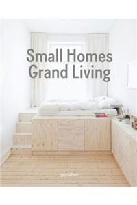 Small Homes, Grand Living