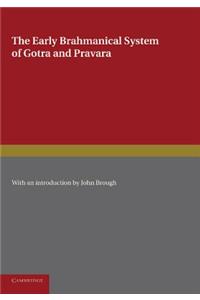 Early Brahmanical System of Gotra and Pravara: A Translation of the Gotra-Pravara-Manjari of Purusottama-Pandita