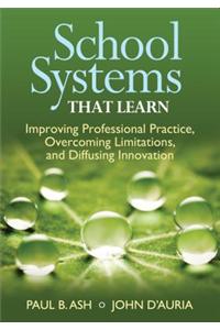 School Systems That Learn