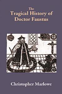 The Tragical History of Doctor Faustus