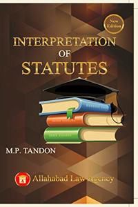 Interpretation of Statutes & Legislation