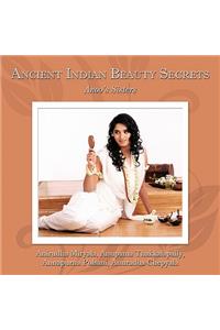 Ancient Indian Beauty Secrets: Anoo's Sisters