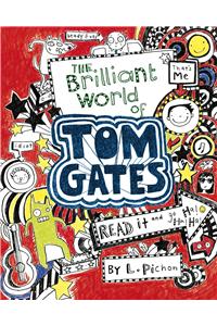 Tom Gates Book #1: The Brilliant World Of Tom Gates