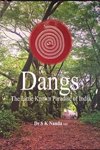 Dangs: The Little Known Paradise of India