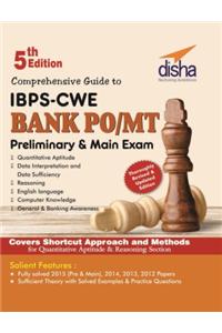Comprehensive Guide to IBPS-CWE Bank PO/ MT Prelim + Main Exam (5th Edition)