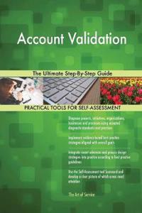 Account Validation The Ultimate Step-By-Step Guide