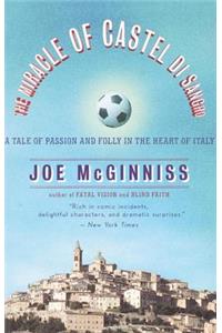 Miracle of Castel Di Sangro: A Tale of Passion and Folly in the Heart of Italy