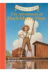 Classic Starts®: The Adventures of Huckleberry Finn