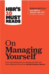 HBR's 10 Must Reads on Managing Yourself (with bonus article 