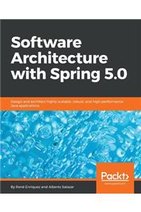 Software Architecture with Spring 5.0