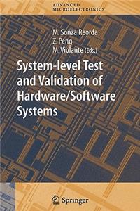 System-Level Test and Validation of Hardware/Software Systems