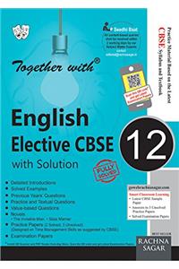 Together With English Elective With Solution - 12