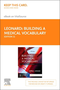 Building a Medical Vocabulary - Elsevier eBook on Vitalsource (Retail Access Card): Building a Medical Vocabulary - Elsevier eBook on Vitalsource (Retail Access Card)