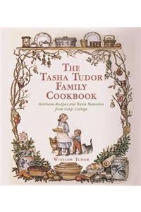 Tasha Tudor Family Cookbook